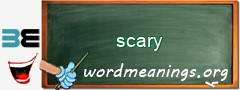 WordMeaning blackboard for scary